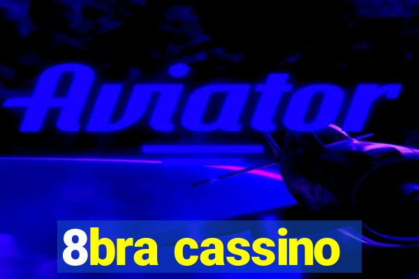 8bra cassino